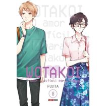 Wotakoi: O Amor é Difícil Para Otakus Vol. 8