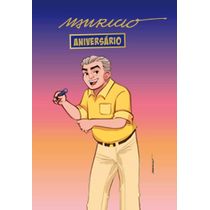 Mauricio: Um Aniversário