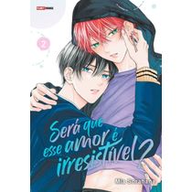 Será Que Esse Amor é Irresistível? 02