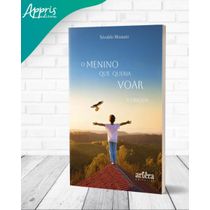 O Menino que Queria Voar | Editora Artera | Livro Infantojuvenil