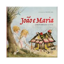 João e Maria | Editora João e Maria | Livro Infantil Contos Clássicos