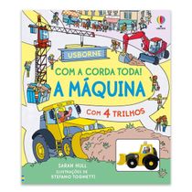 A Máquina com a Corda Toda | Editora Usborne | Livro com Carrinho