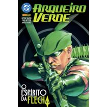 Arqueiro Verde: Espírito Da Flecha